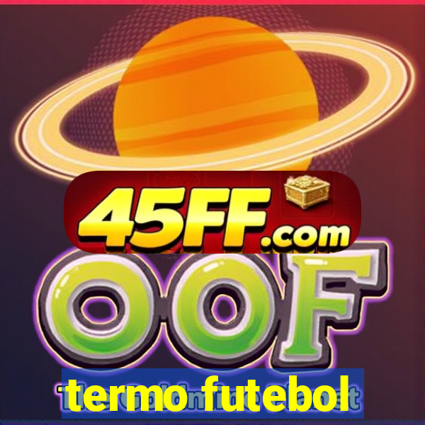 termo futebol